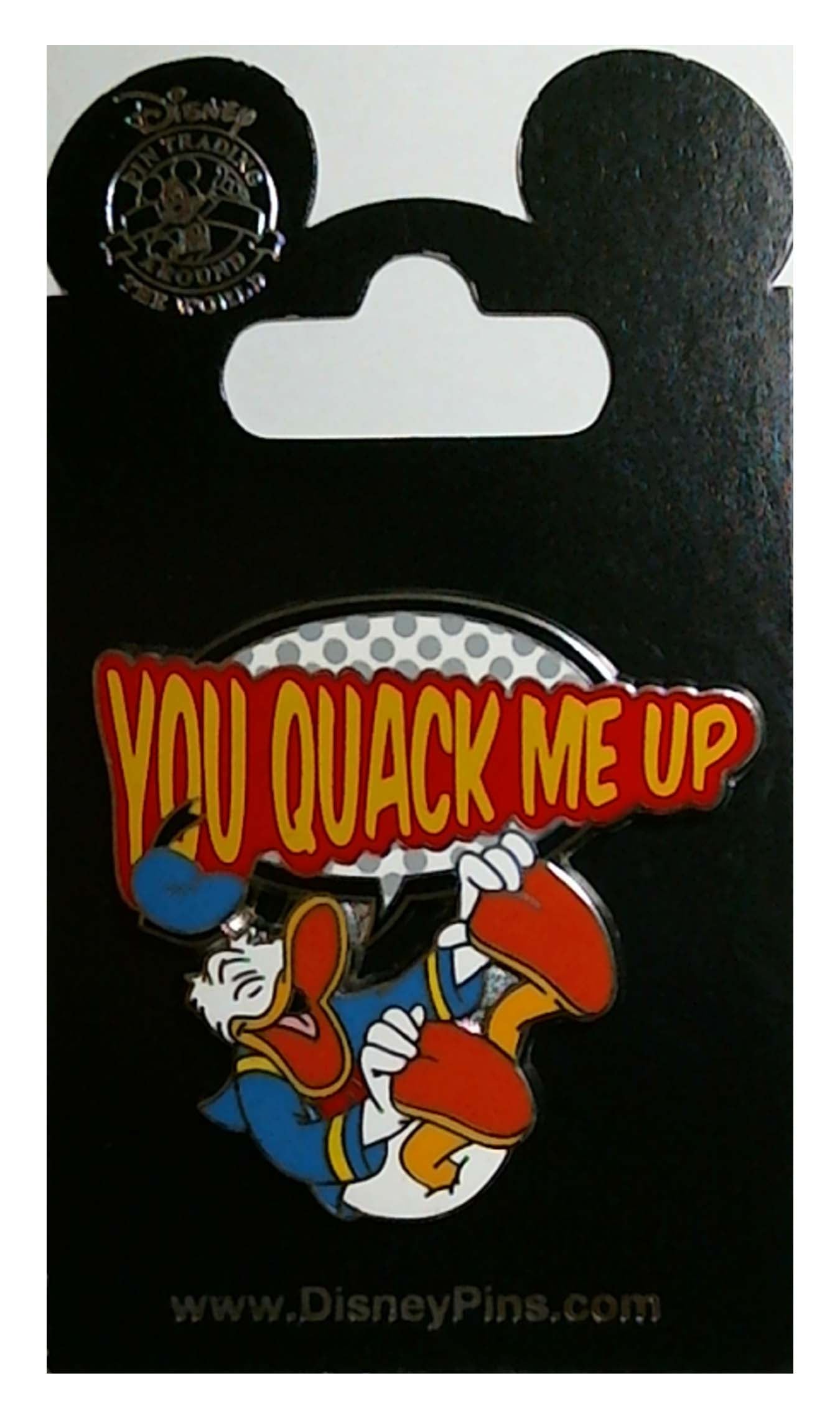 Disney Pin - Donald Duck, You Quack me Up