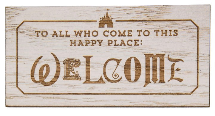 Disney Parks Magnet - Welcome - To All Who Come to This Happy Place - front view