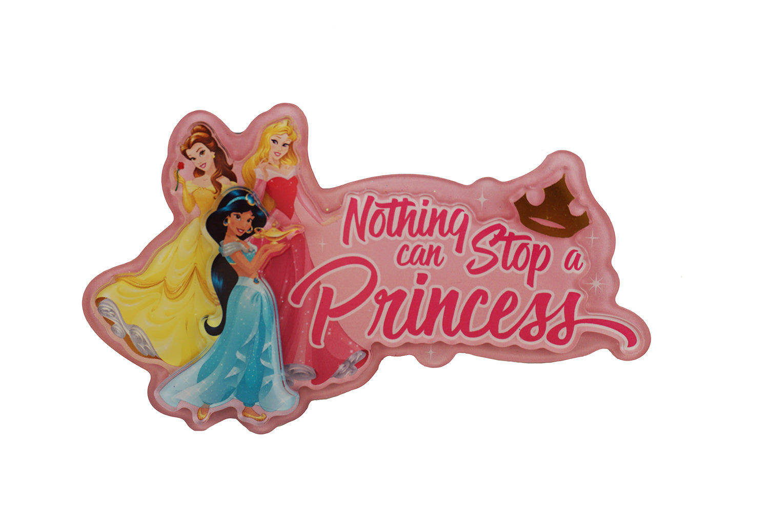 Disney Parks Magnet - Nothing Can Stop A Princess - Jasmine Belle Aurora - front view